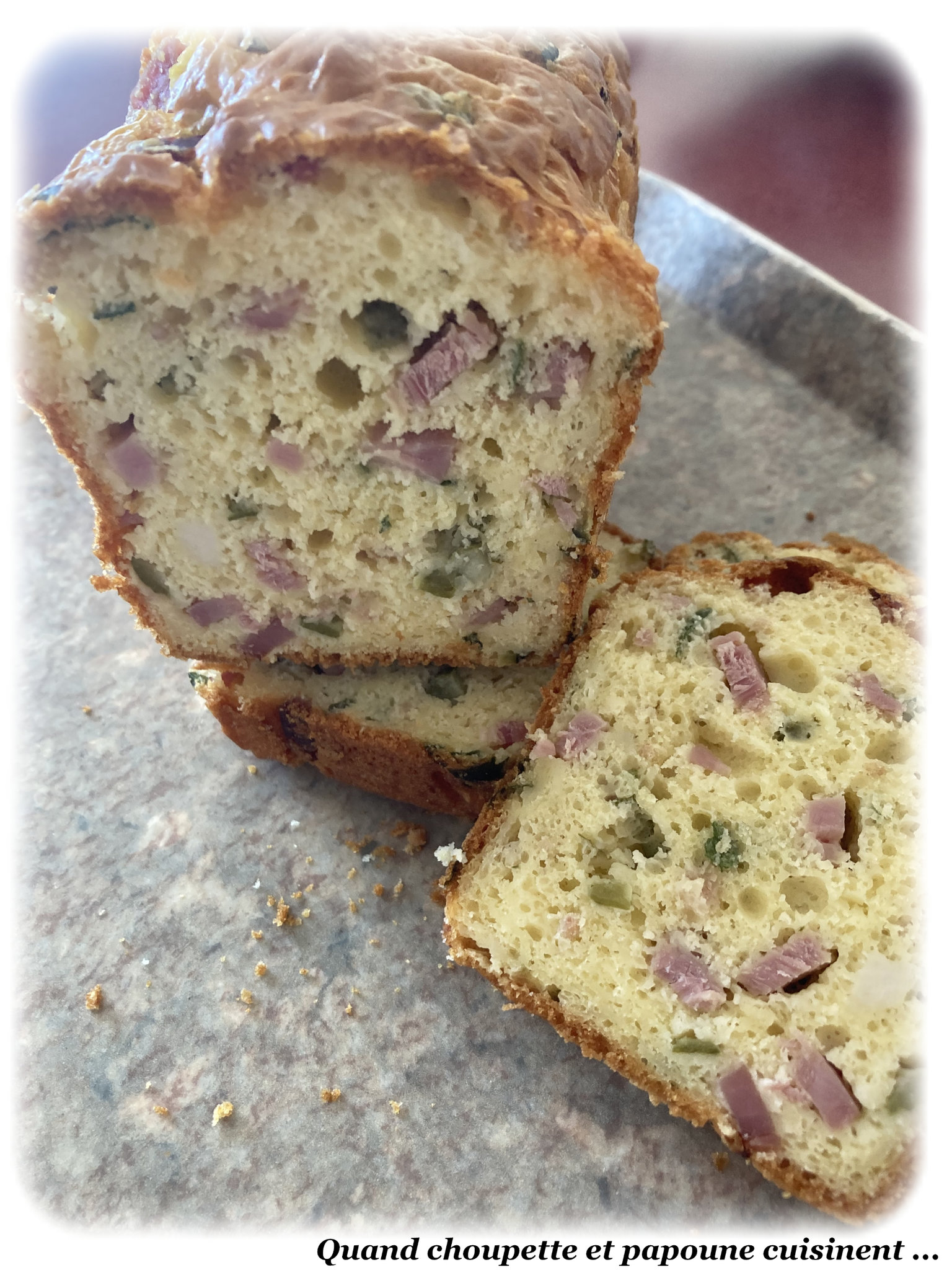 CAKE JAMBON; CORNICHONS ET MOUTARDE Quand Choupette et Papoune cuisinent