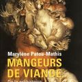 Marylène Patou-Mathis - Mangeurs de viande