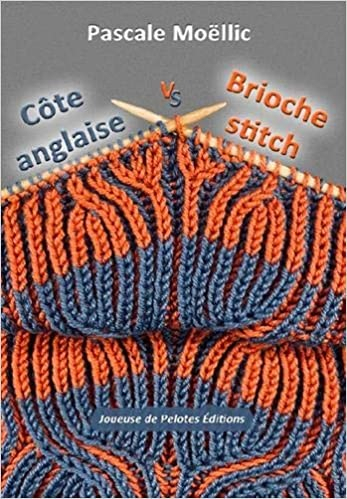 Côte anglaise vs Brioche stitch Pascale Moëllic