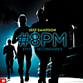 #8pm, tome 2 : effets secondaires, de jeff sampson 