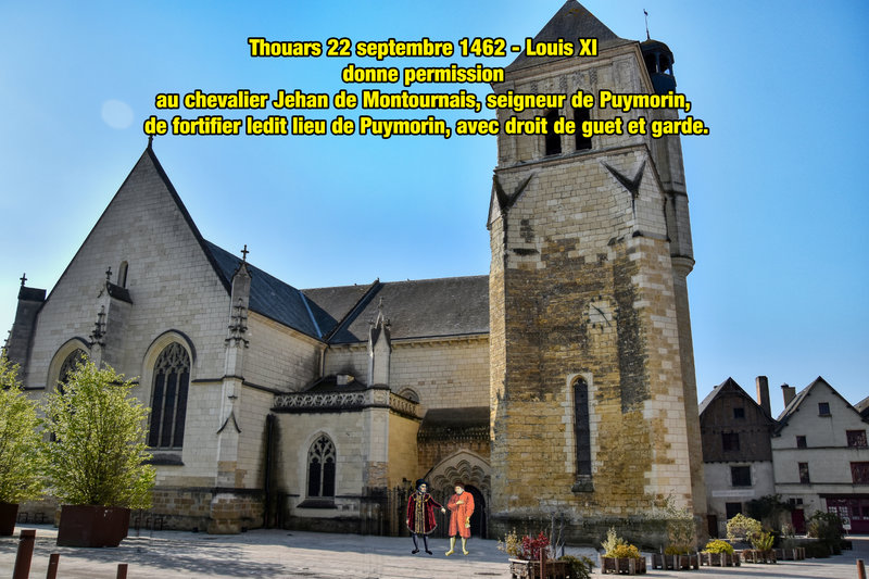 Thouars 22 septembre 1462 - Louis XI donne permission au chevalier Jehan de Montournais, seigneur de Puymorin, de fortifier ledit lieu de Puymorin, avec droit de guet et garde
