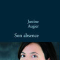 Son absence ; justine augier