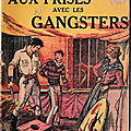 Aux prises avec les gangsters