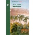 La forêt ivre, gerald durrell