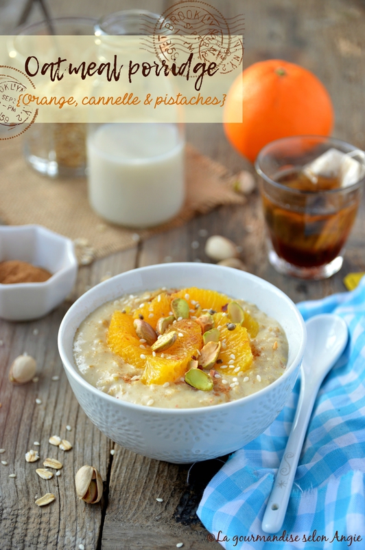 porridge avoine orange cannelle pistache vegan