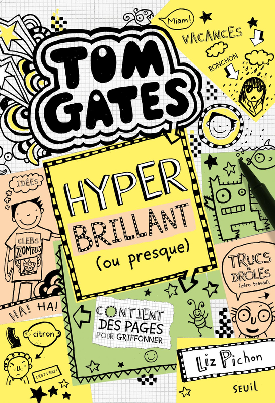 Tom Gates Hyper brillant ou presque