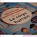 Mon livre des questions-réponses : le corps humain