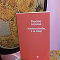 Quand la mémoire flanche - mademoiselle à la folie - pascale lecosse -