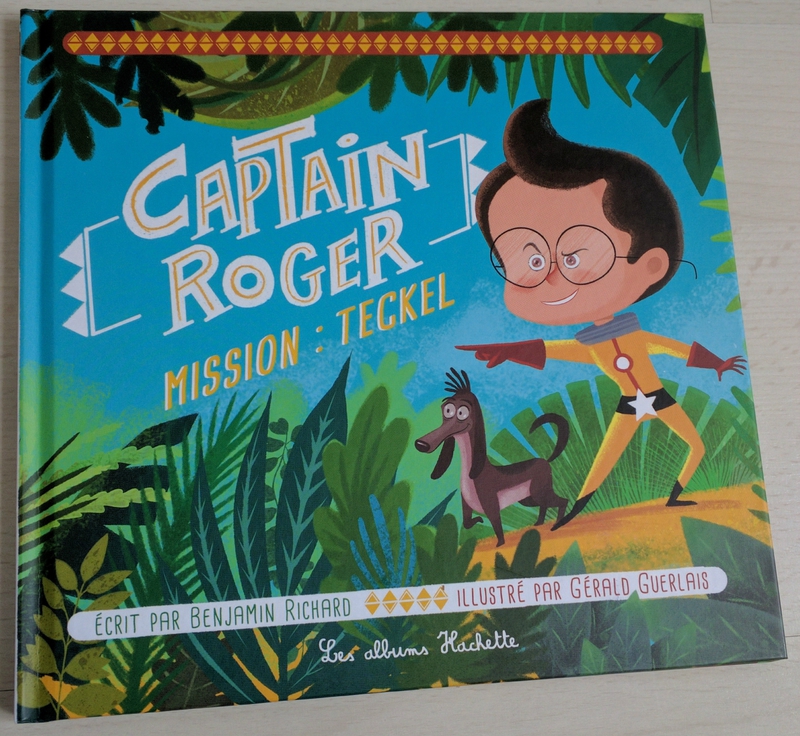 Captain Roger ©Kid Friendly